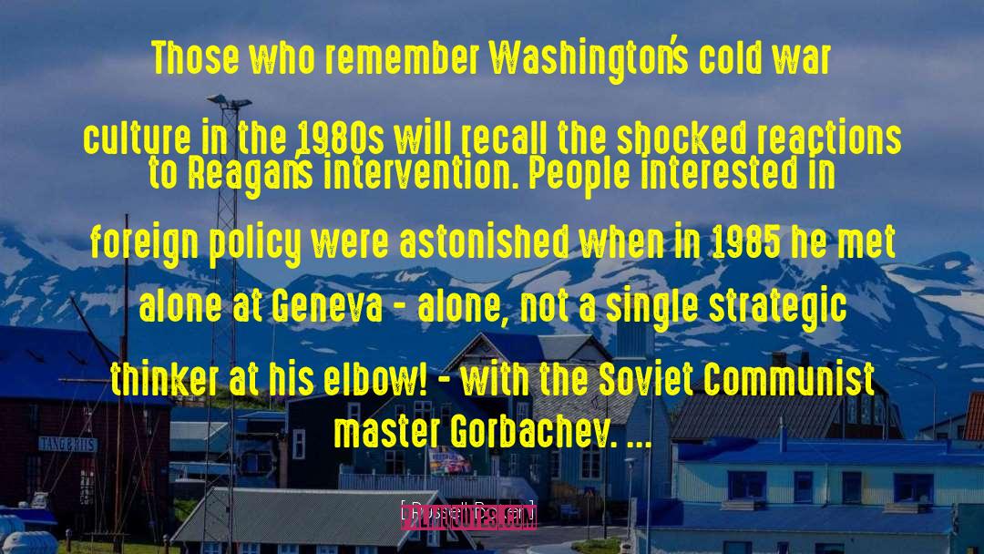 Glasnost Gorbachev quotes by Russell Baker