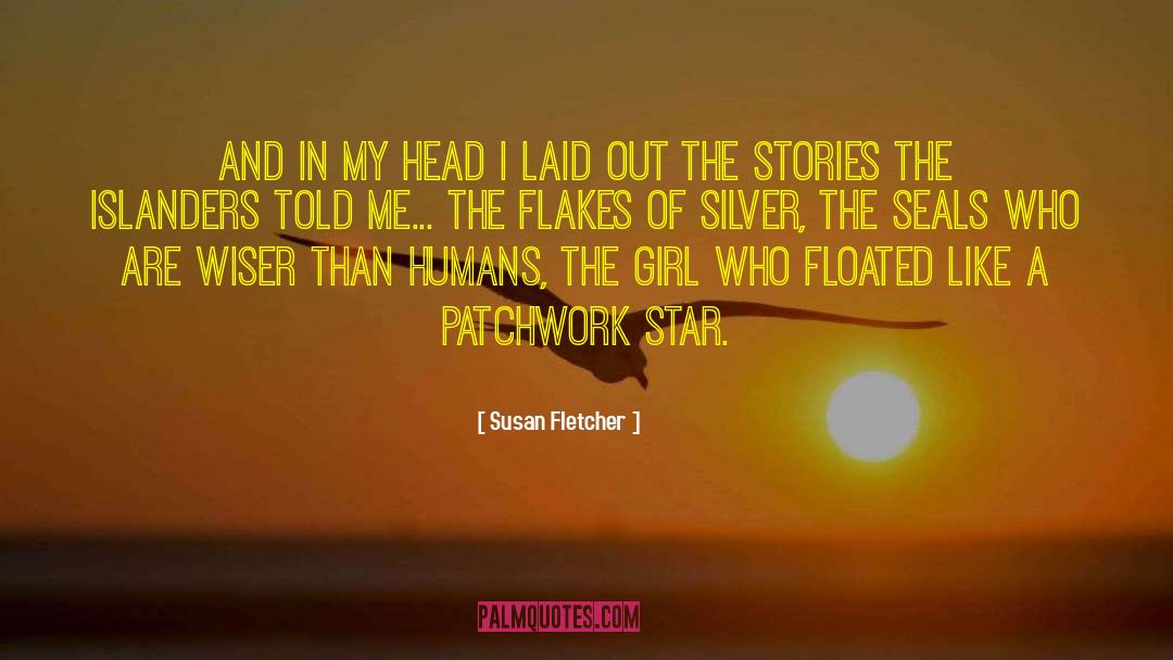 Glass Girl quotes by Susan Fletcher