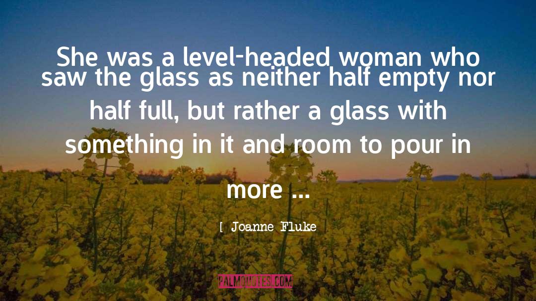 Glass quotes by Joanne Fluke