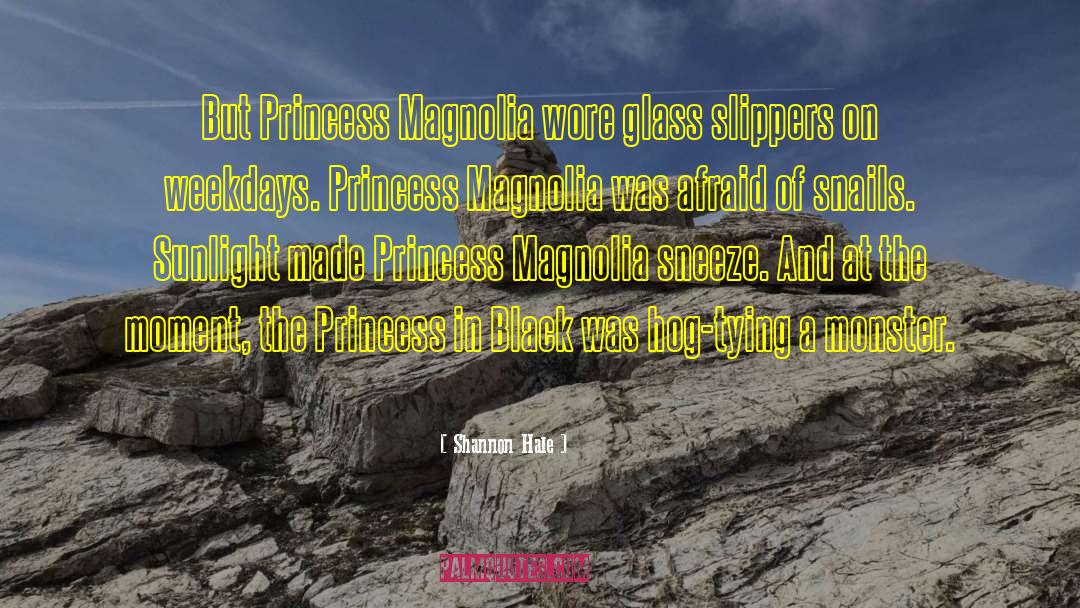 Glass Slippers quotes by Shannon Hale