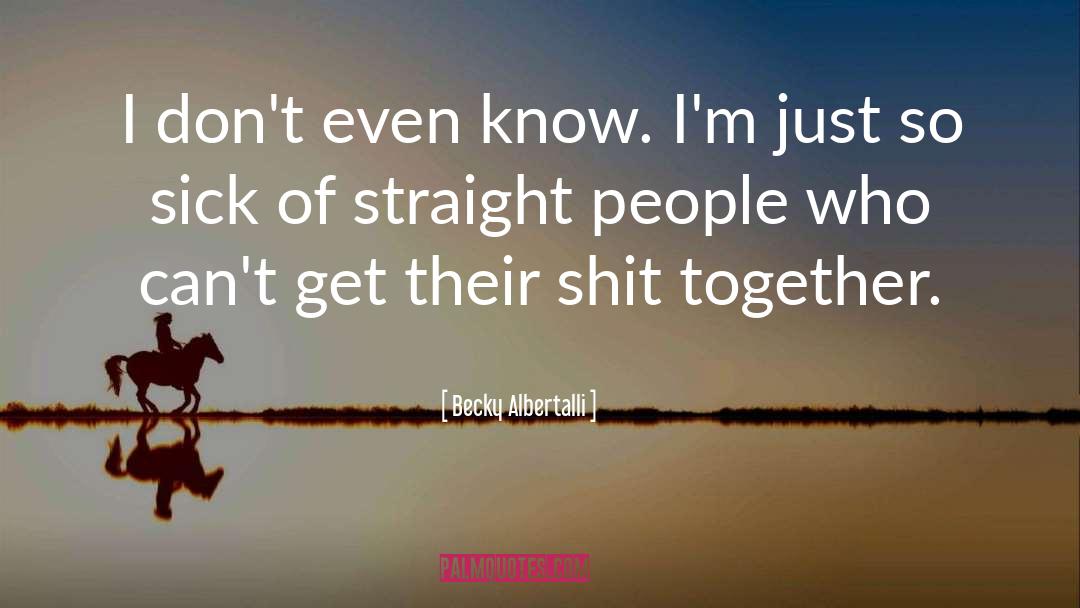 Glbt quotes by Becky Albertalli
