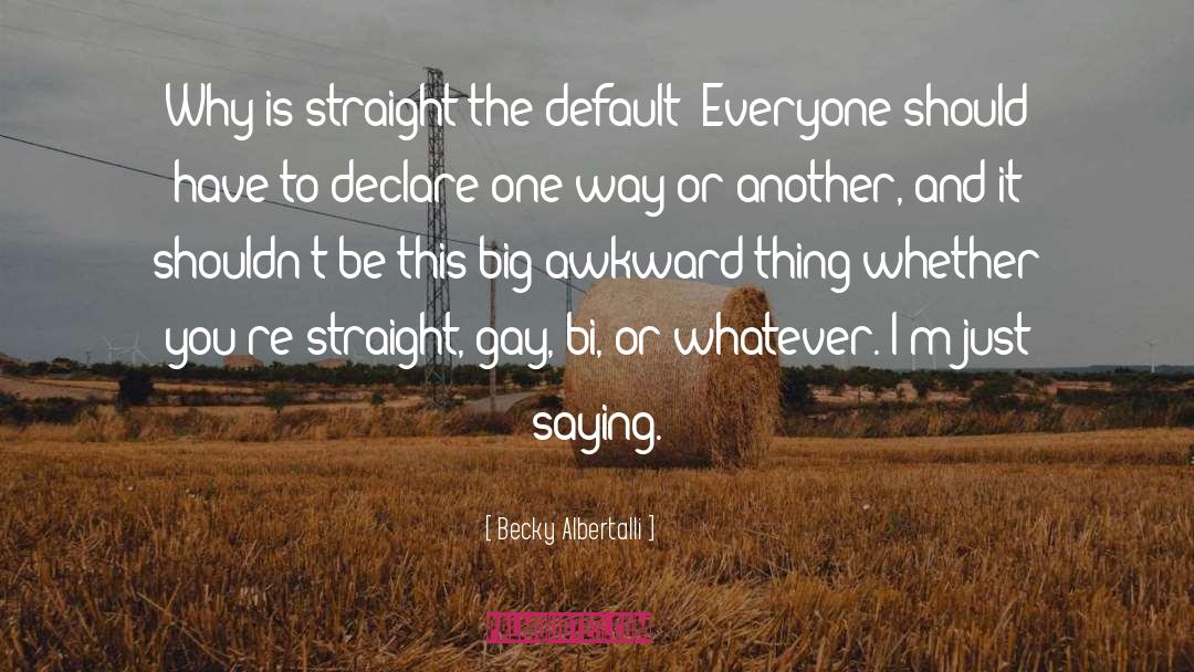 Glbt quotes by Becky Albertalli