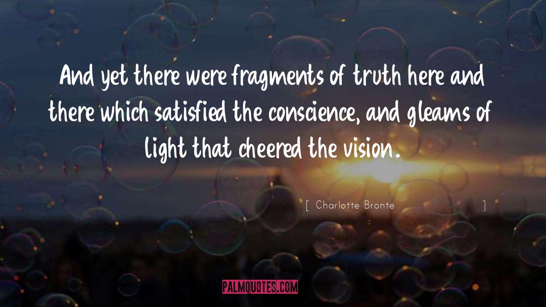 Gleams Glaucoma quotes by Charlotte Bronte