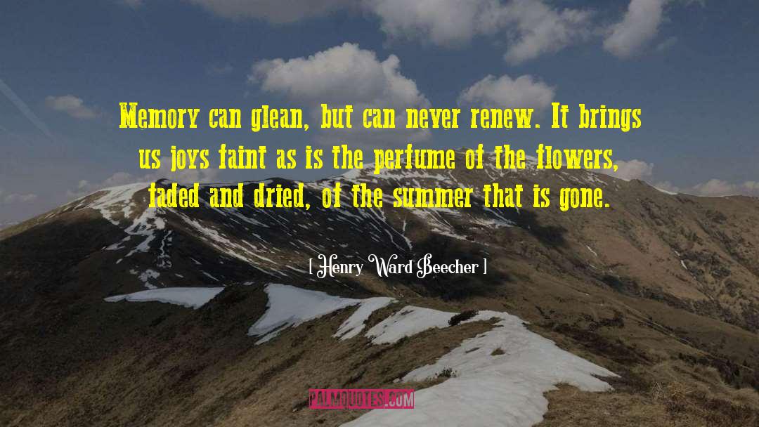 Glean quotes by Henry Ward Beecher