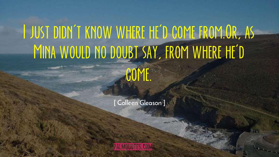 Gleason quotes by Colleen Gleason