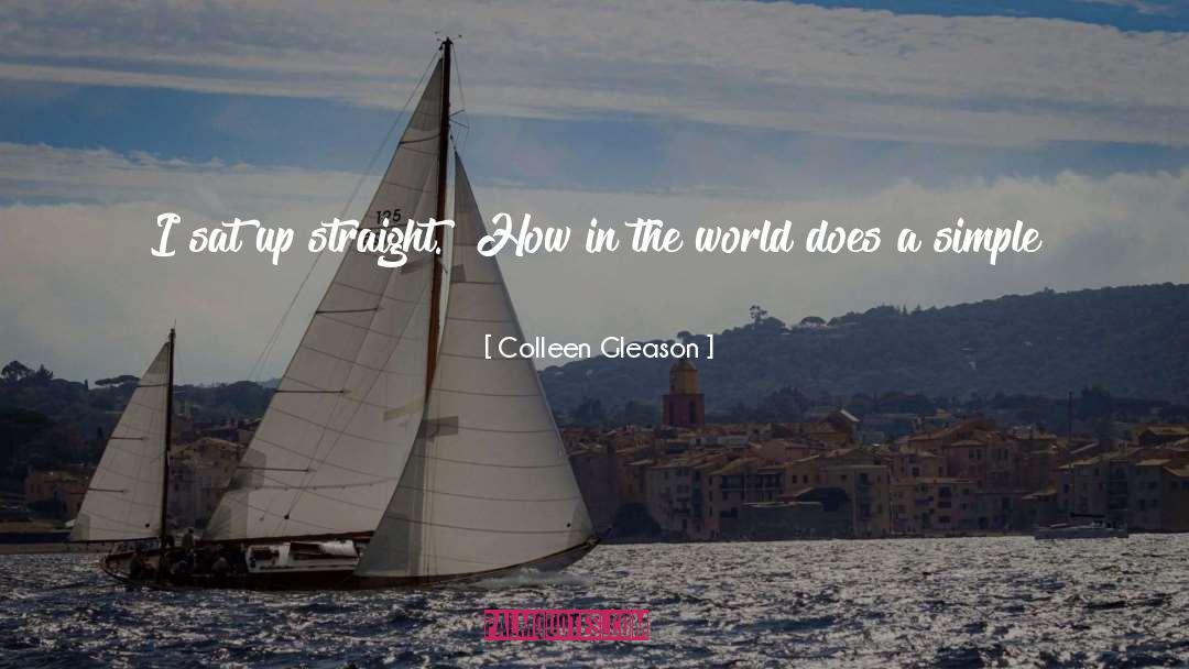 Gleason quotes by Colleen Gleason