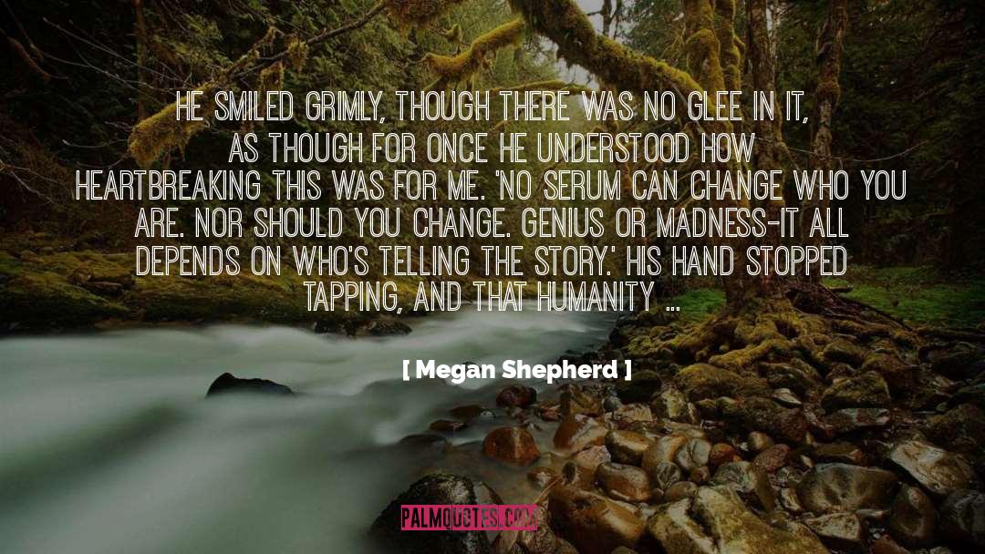 Glee quotes by Megan Shepherd