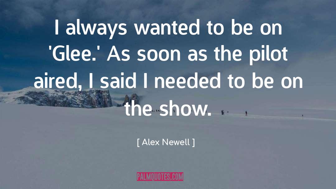 Glee Regionals quotes by Alex Newell