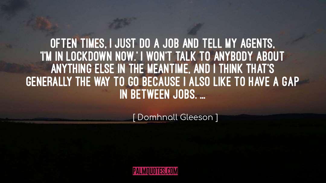 Gleeson Hedge quotes by Domhnall Gleeson