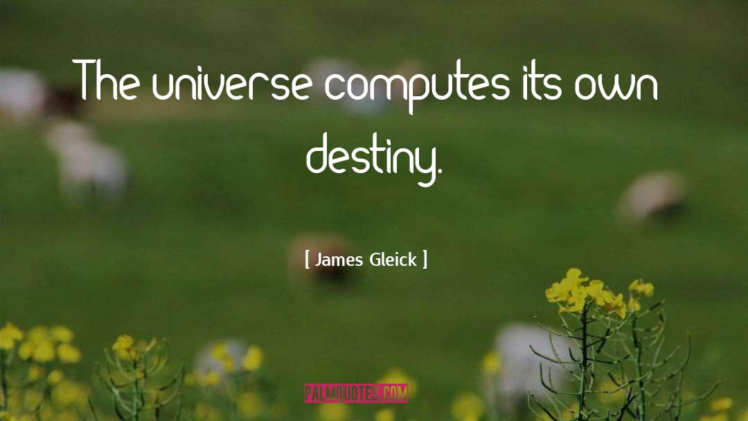 Gleick quotes by James Gleick