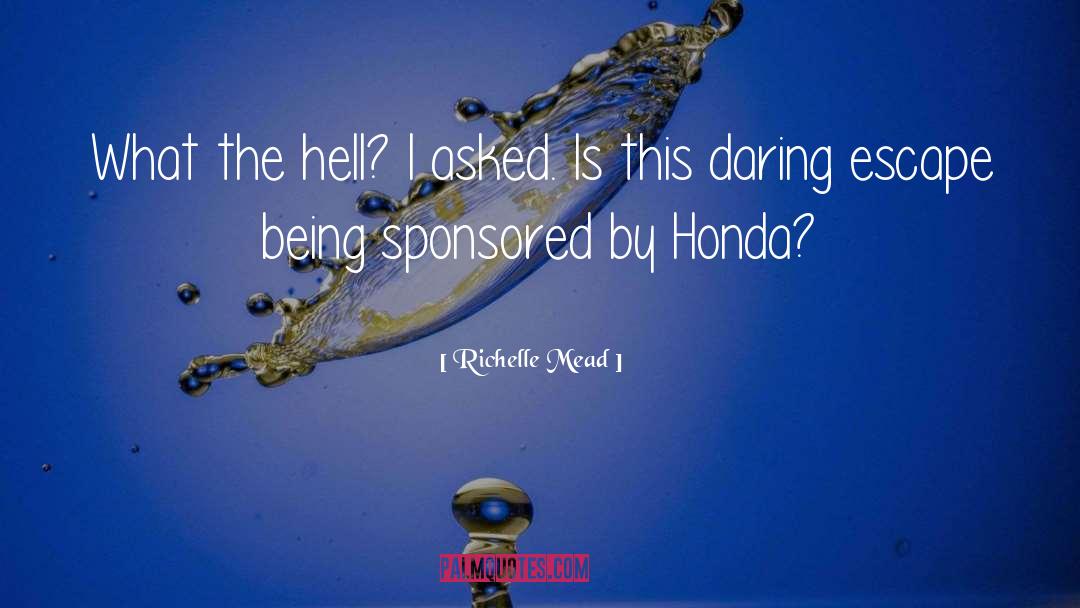 Glendale Honda quotes by Richelle Mead