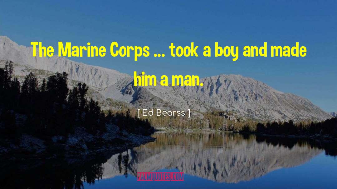 Glendinning Marine quotes by Ed Bearss