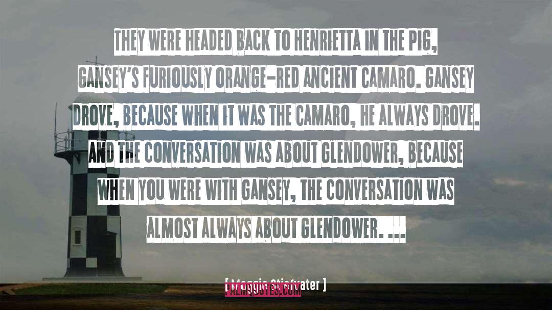 Glendower quotes by Maggie Stiefvater