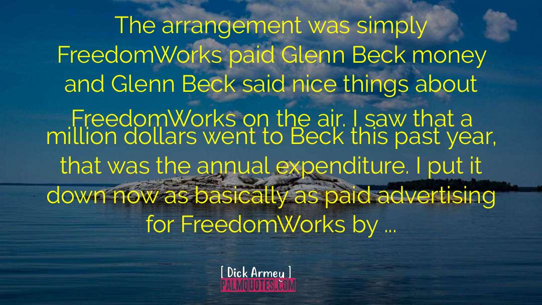 Glenn Beck quotes by Dick Armey