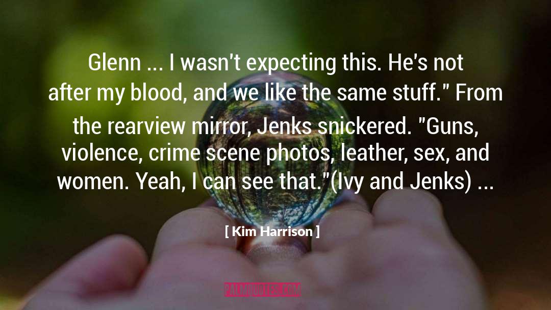 Glenn quotes by Kim Harrison