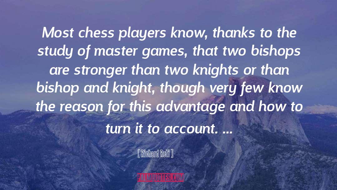Gligoric Chess quotes by Richard Reti