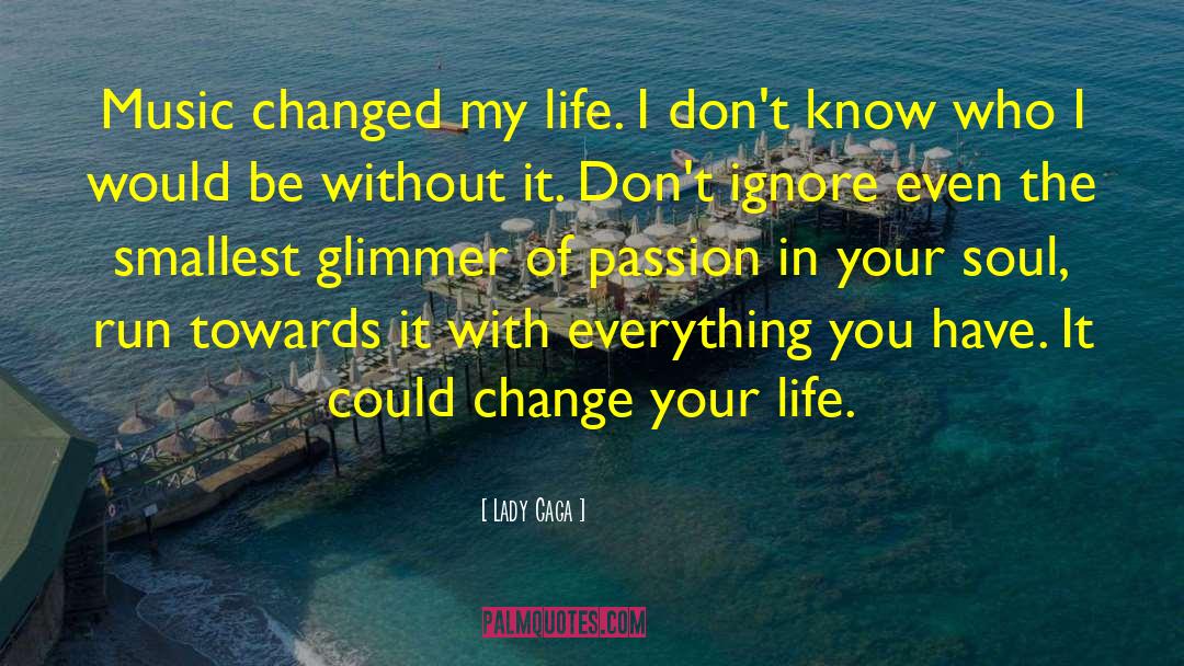 Glimmer quotes by Lady Gaga