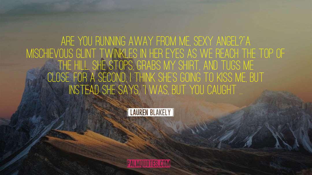 Glint quotes by Lauren Blakely