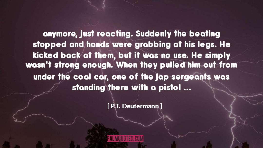 Glisenti Pistol quotes by P.T. Deutermann