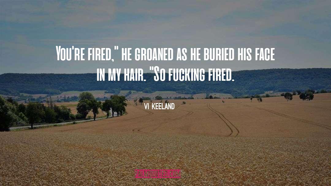 Glister Hair quotes by Vi Keeland