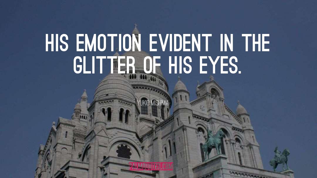 Glitter Girly quotes by Yukio Mishima