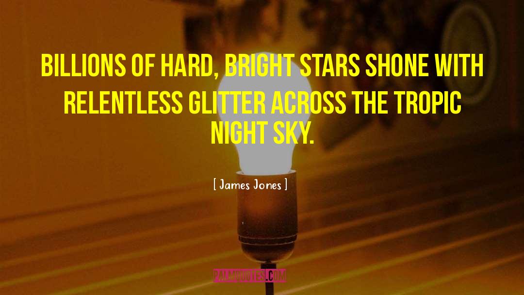 Glitter quotes by James Jones