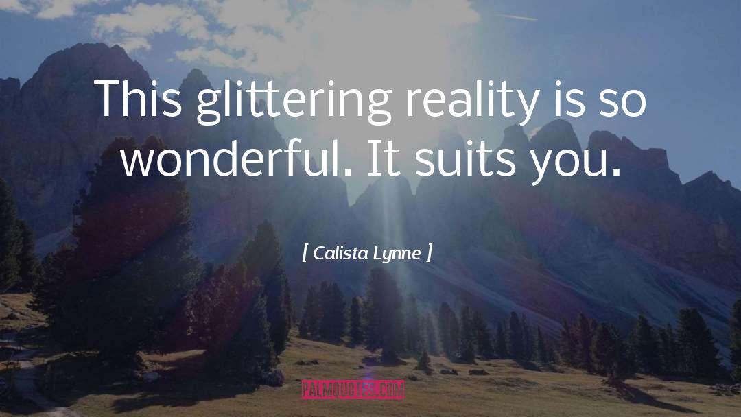 Glittering quotes by Calista Lynne