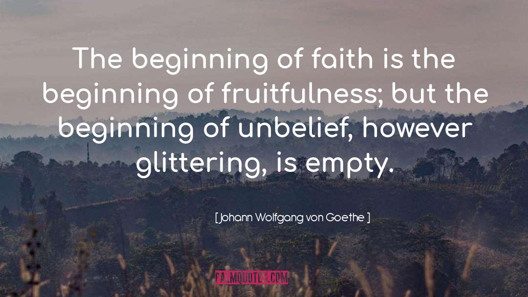 Glittering quotes by Johann Wolfgang Von Goethe