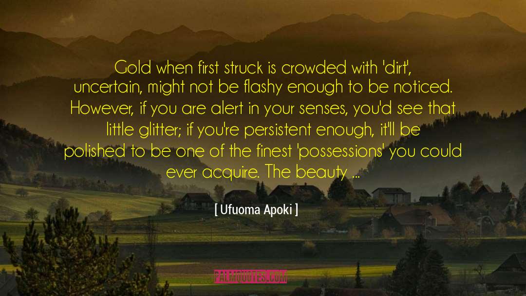 Glitters quotes by Ufuoma Apoki