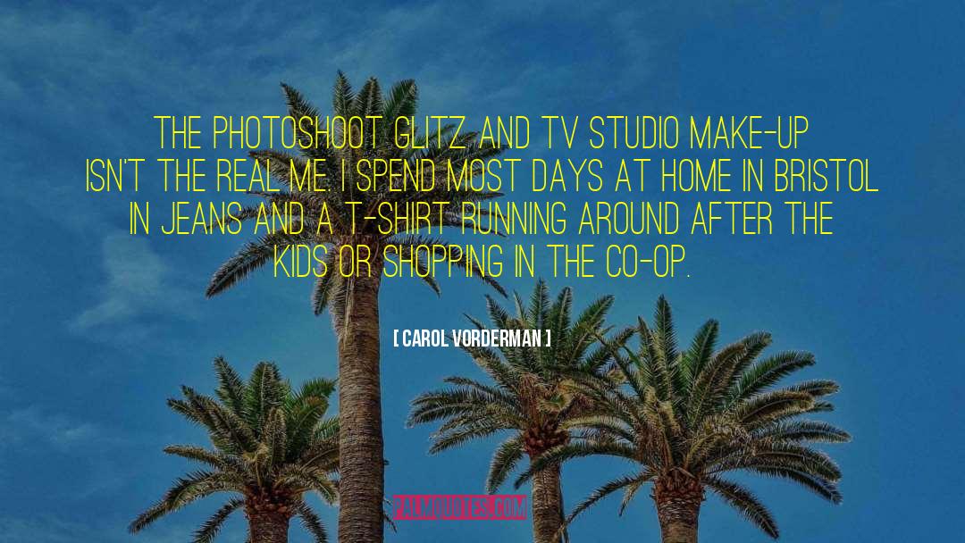 Glitz quotes by Carol Vorderman