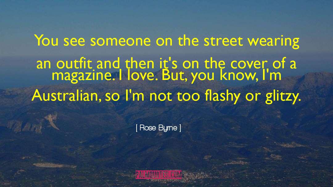 Glitzy quotes by Rose Byrne