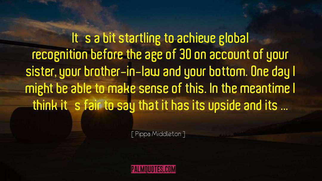 Global Ambassador quotes by Pippa Middleton