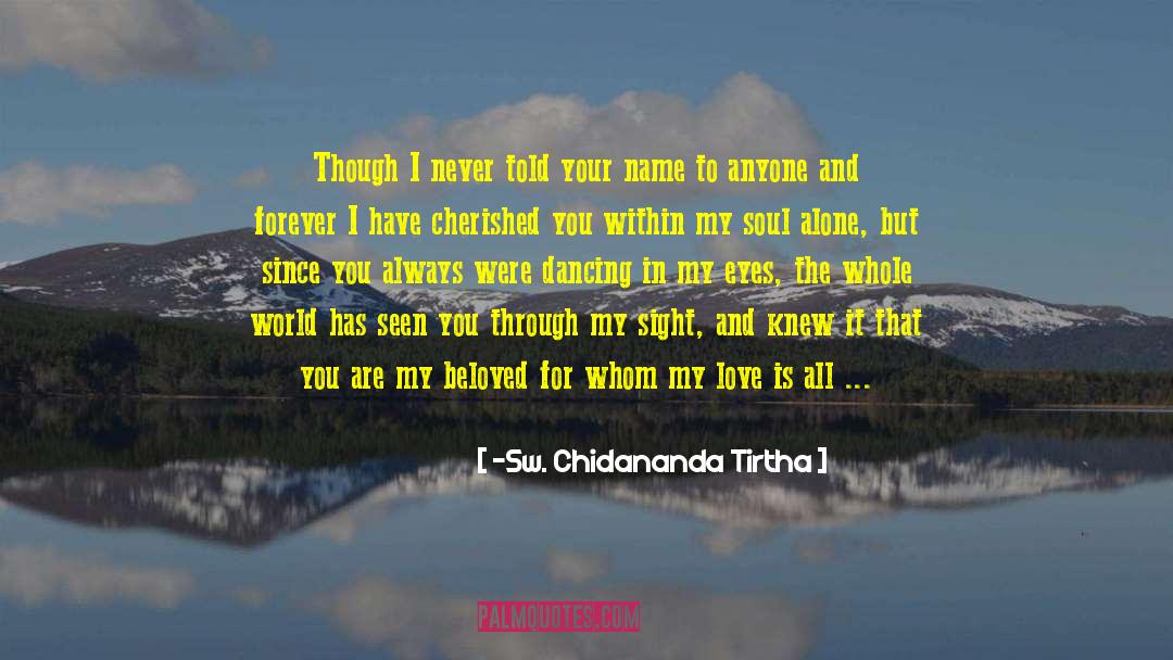 Global Awakening quotes by ~Sw. Chidananda Tirtha