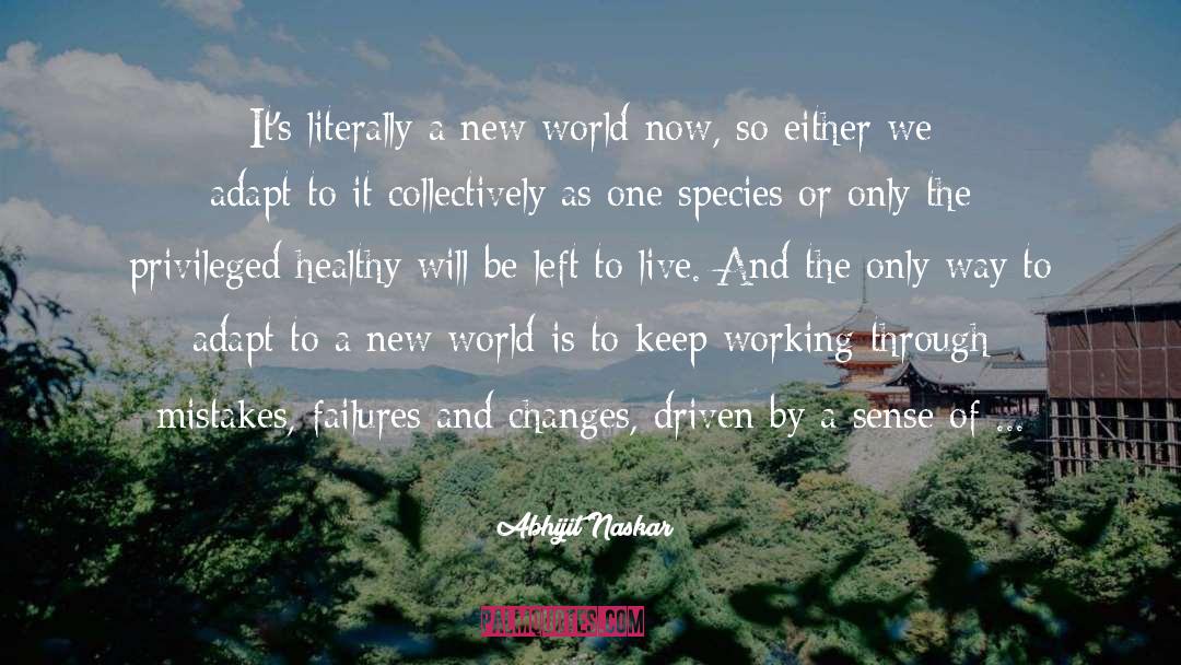 Global Citizen quotes by Abhijit Naskar