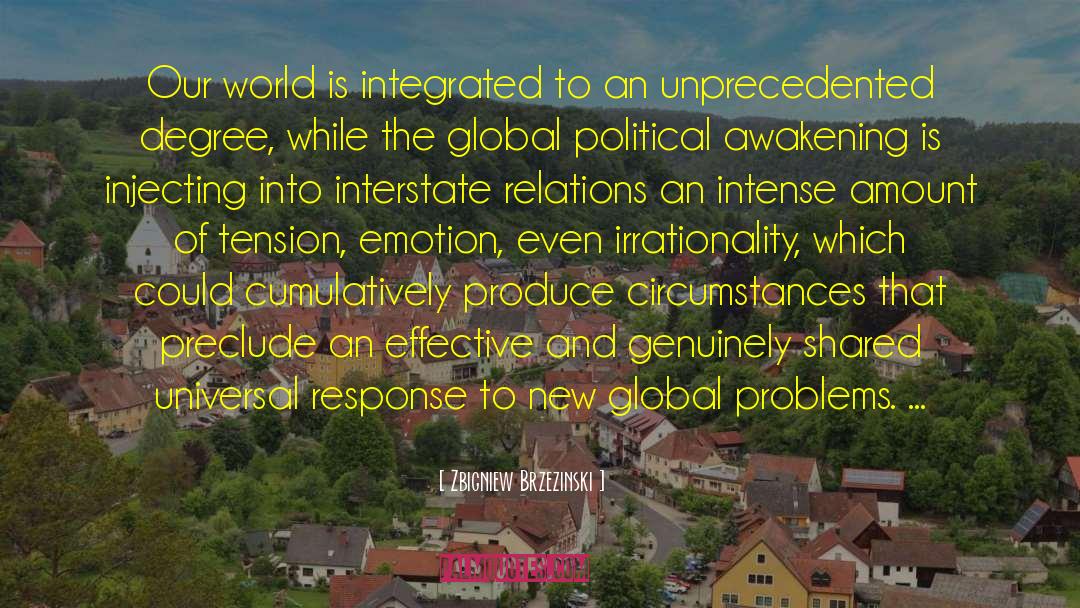 Global Citizen quotes by Zbigniew Brzezinski