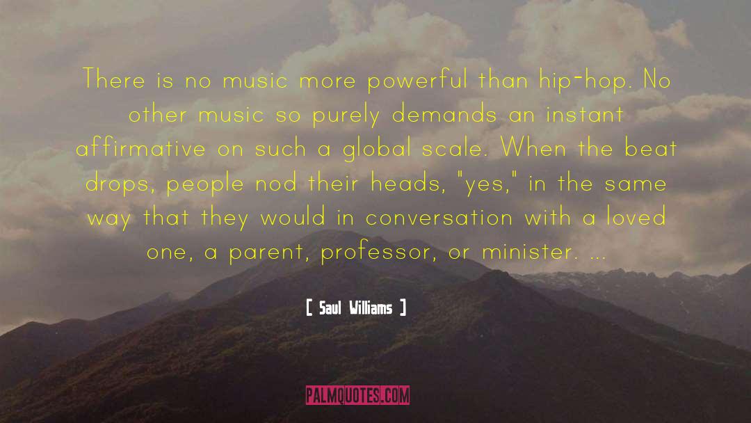 Global Civilization quotes by Saul Williams