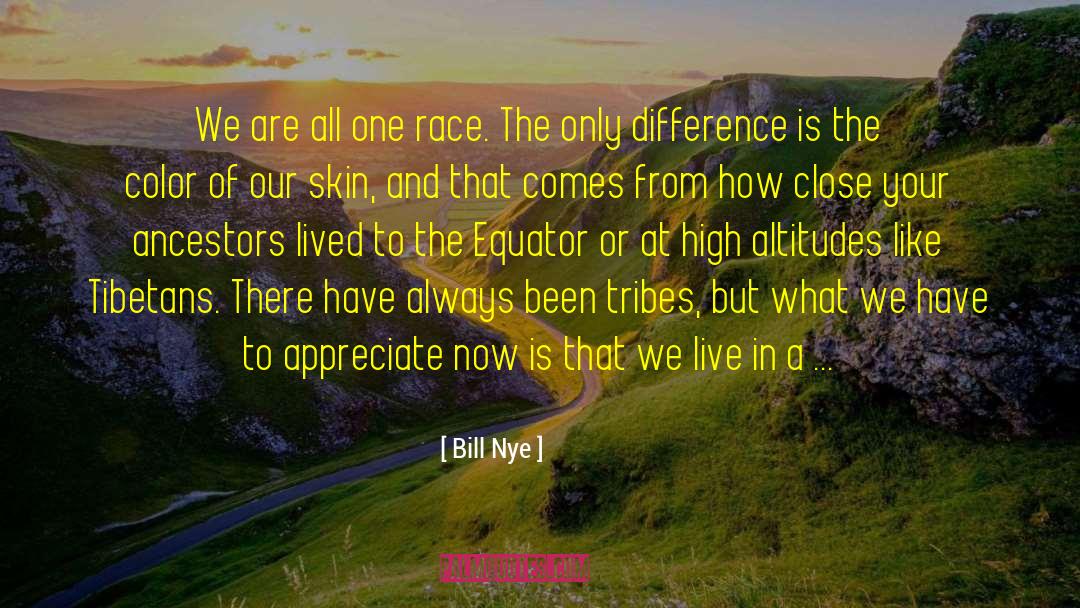 Global Community quotes by Bill Nye