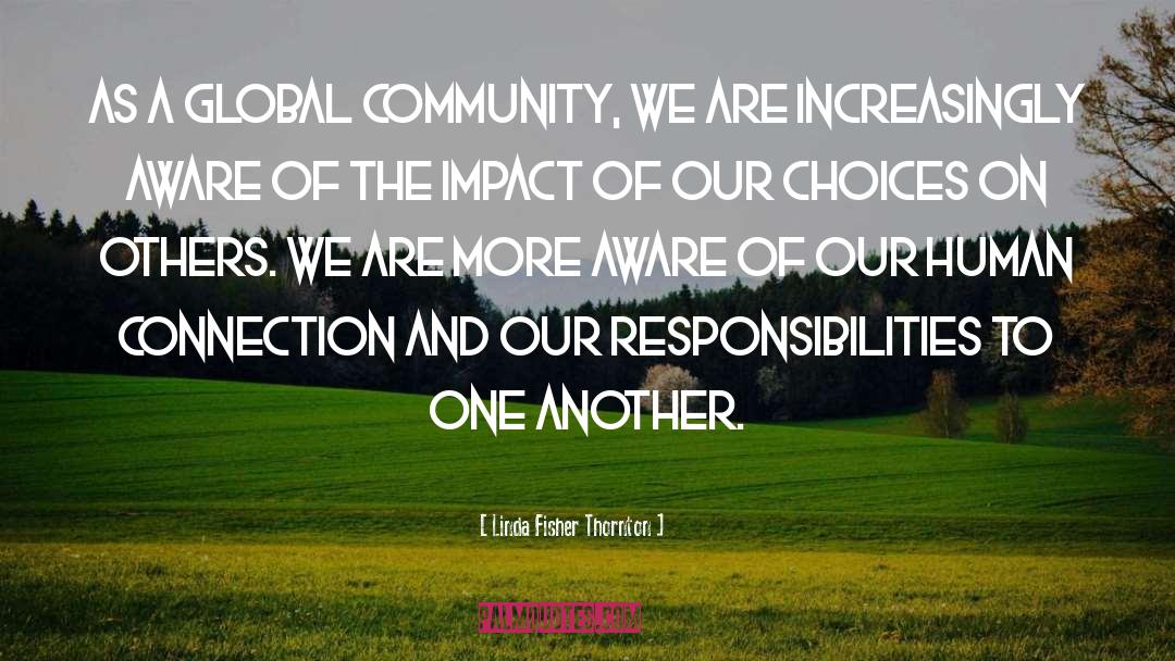 Global Community quotes by Linda Fisher Thornton