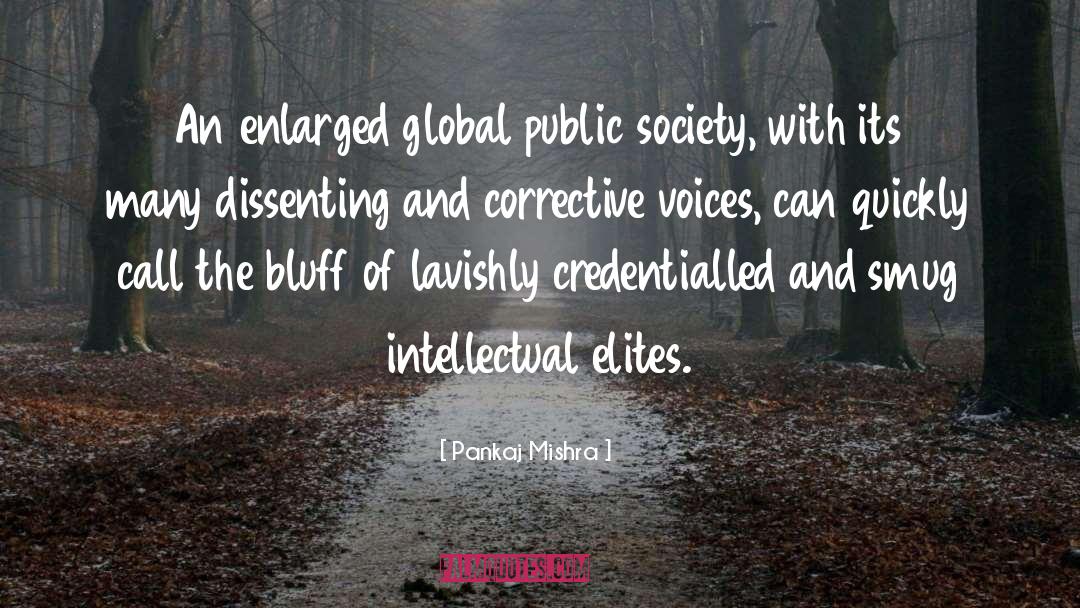 Global Community quotes by Pankaj Mishra