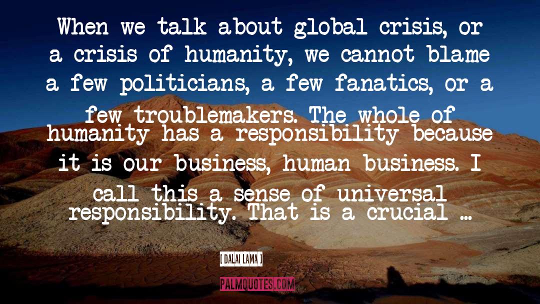 Global Crisis quotes by Dalai Lama