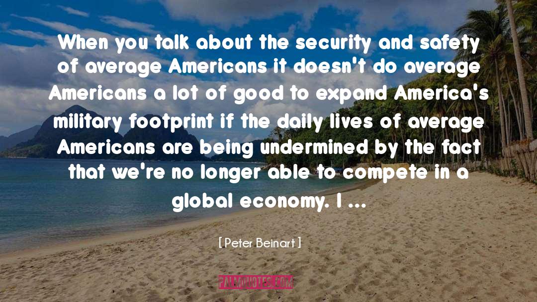 Global Economy quotes by Peter Beinart