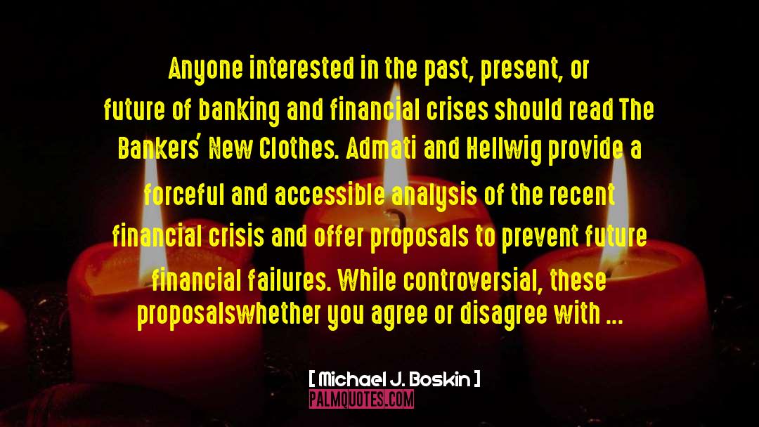 Global Financial Crisis quotes by Michael J. Boskin