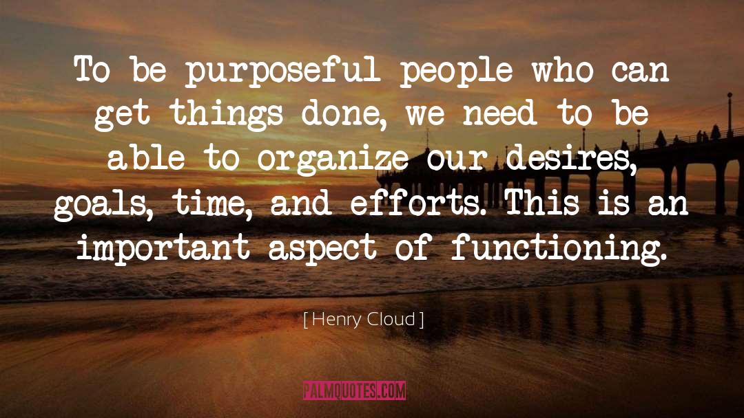 Global Goals quotes by Henry Cloud