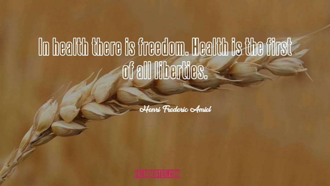 Global Health quotes by Henri Frederic Amiel