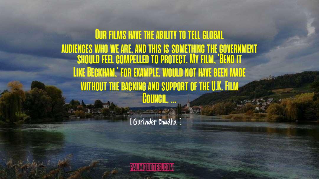 Global Impact quotes by Gurinder Chadha