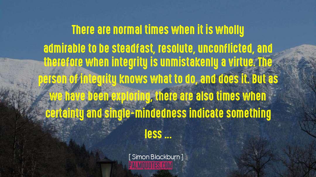 Global Mindedness quotes by Simon Blackburn