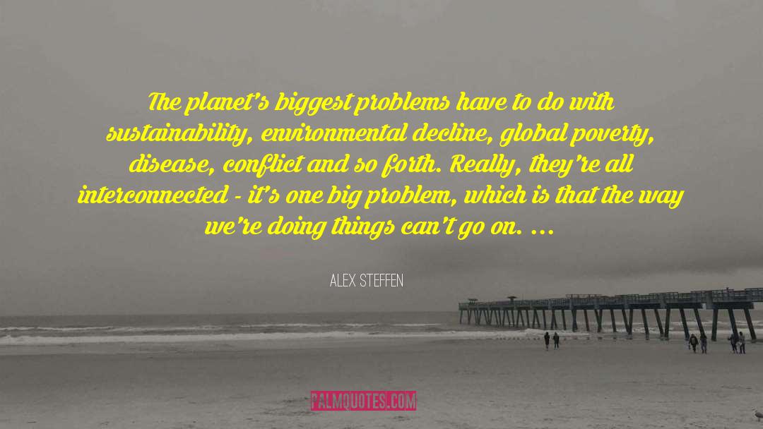 Global Poverty quotes by Alex Steffen