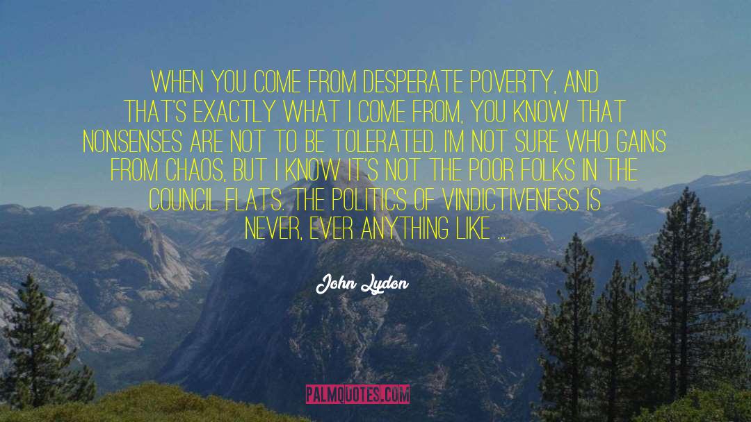 Global Poverty quotes by John Lydon