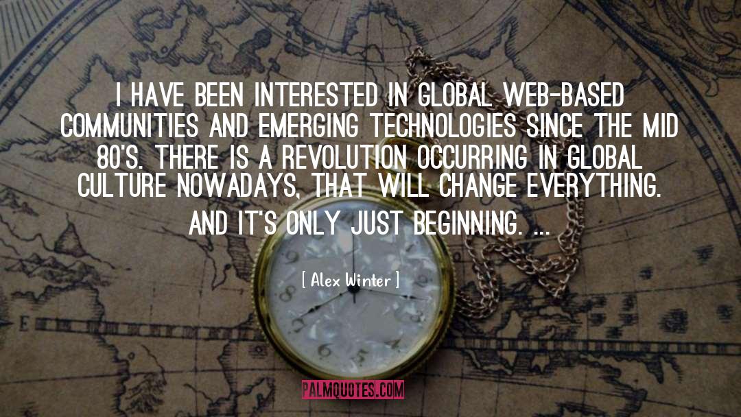 Global quotes by Alex Winter