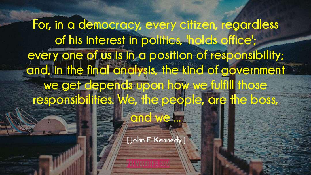 Global Responsibility quotes by John F. Kennedy